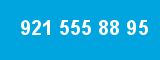 921 555 88 95
